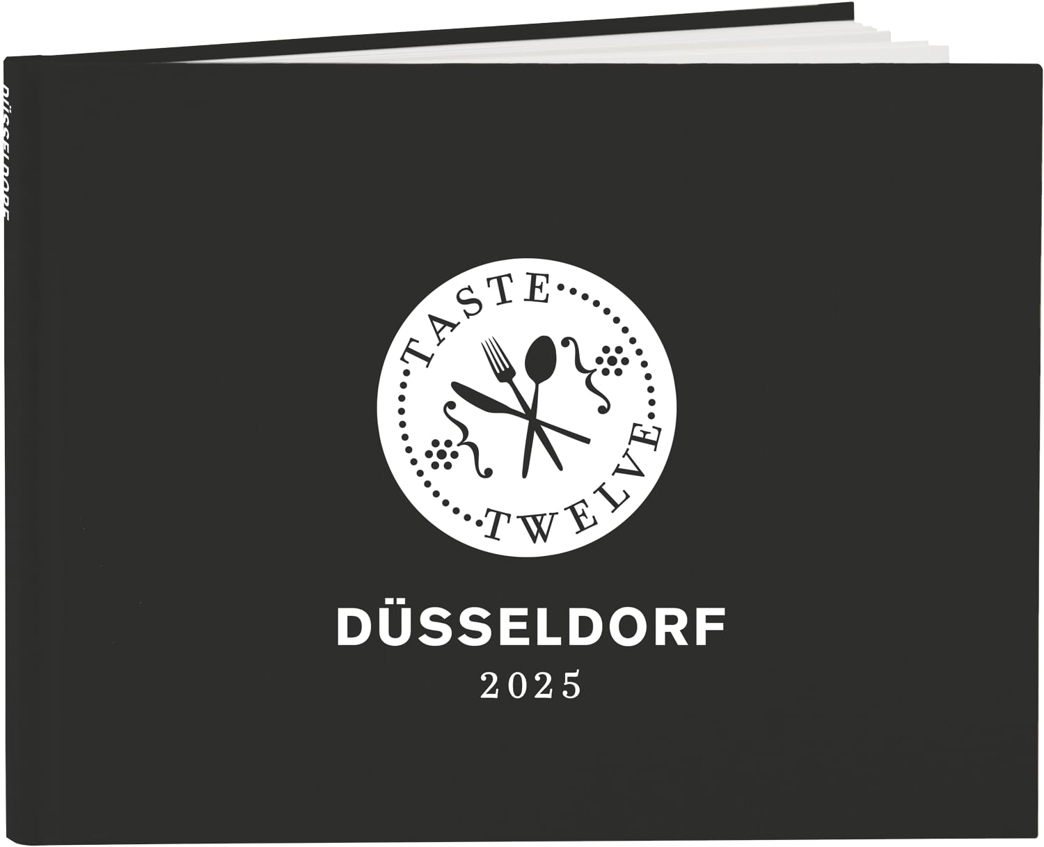 TasteTwelve 2025 Düsseldorf Restaurantführer – 12 Gastronomen laden ein - mehr als ein Gutscheinbuch – ein Geschenk für Genießer – Taste12 Travel Guides
