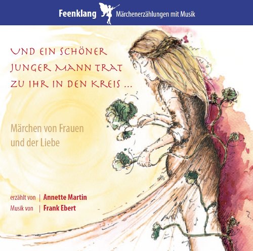 Märchen von Frauen und der Liebe, Und ein schöner junger Mann trat zu ihr in den Kreis ... Books