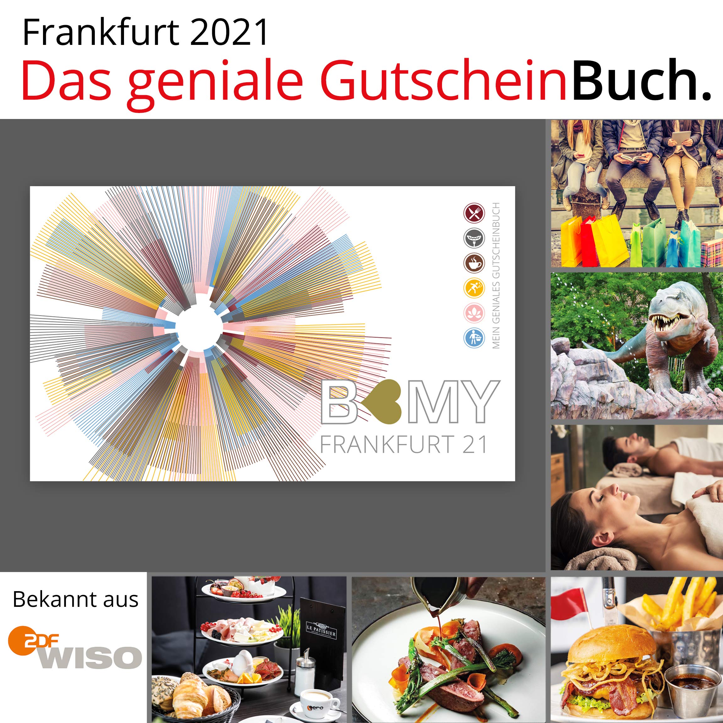 B-MY Gutscheinbuch Frankfurt 2021 Edition - Über 700 Gutscheine für Gastro und Freizeit book