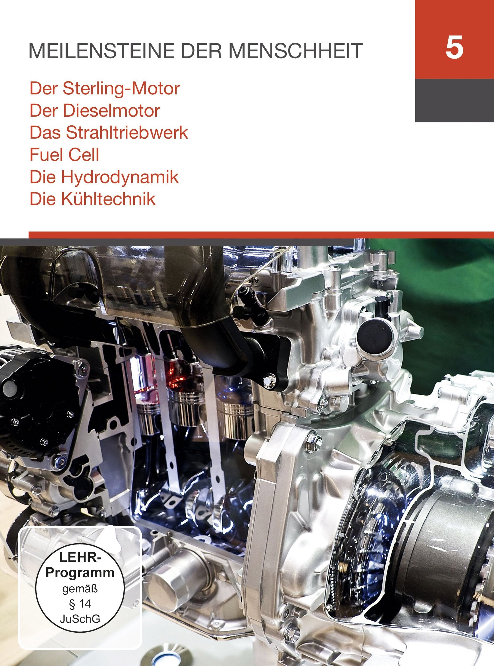 Meilensteine 5 (Der Styrling Motor / Der Dieselmotor / Das Stahltriebwerk / Fuel Cell / Die Hydrodynamik / Die Kühltechnik) Movies