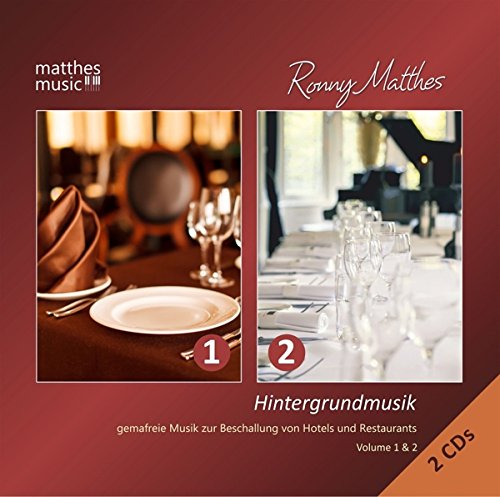 Hintergrundmusik: Vol.1 & 2 - Gemafreie Musik zur Beschallung von Hotels und Restaurants (Klaviermusik, Barmusik & Chillout) - (2 CDs) Dance & Electronic