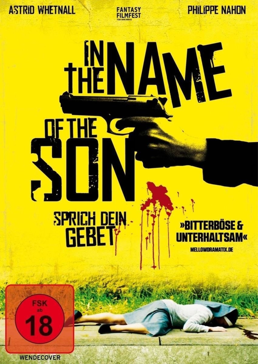 In the Name of the Son - Sprich dein Gebet Films