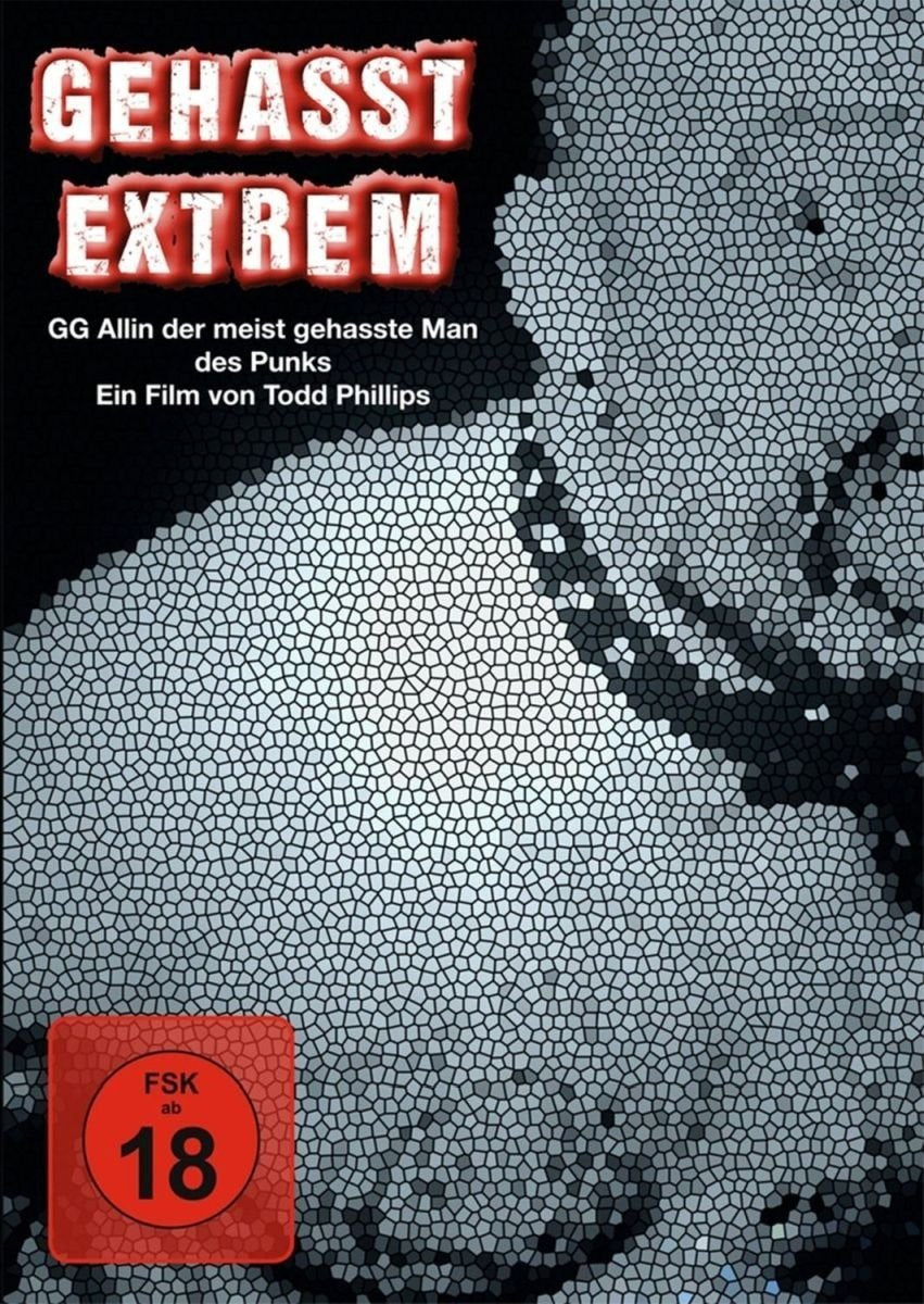 Gehasst - Extrem: GG Allin - Der meistgehasste Mann des Punk Films
