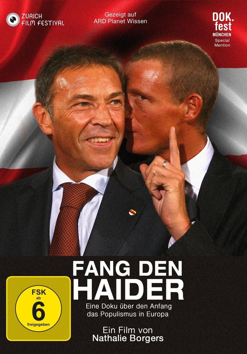 Fang den Haider - Eine Doku über den Anfang des Populismus in Europa Movies