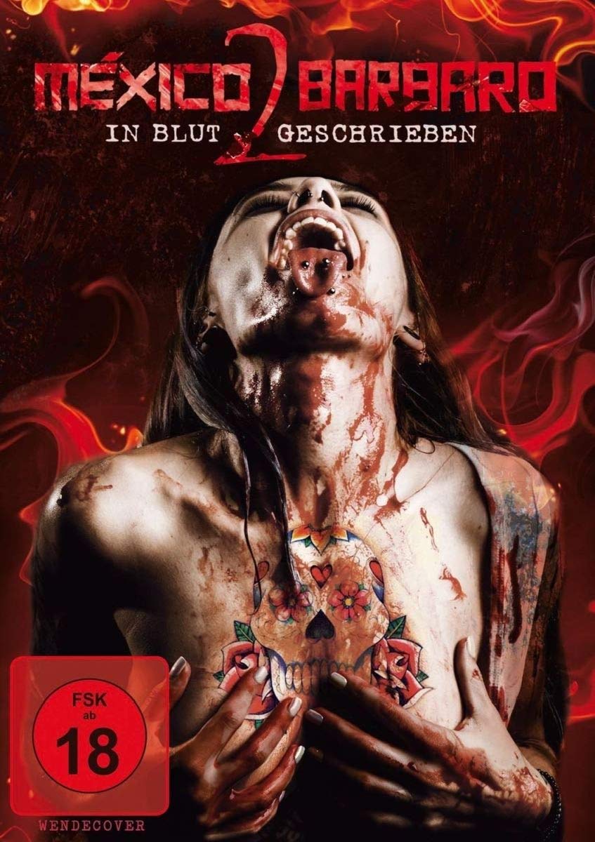 Mexico Barbaro II - In Blut geschrieben Films