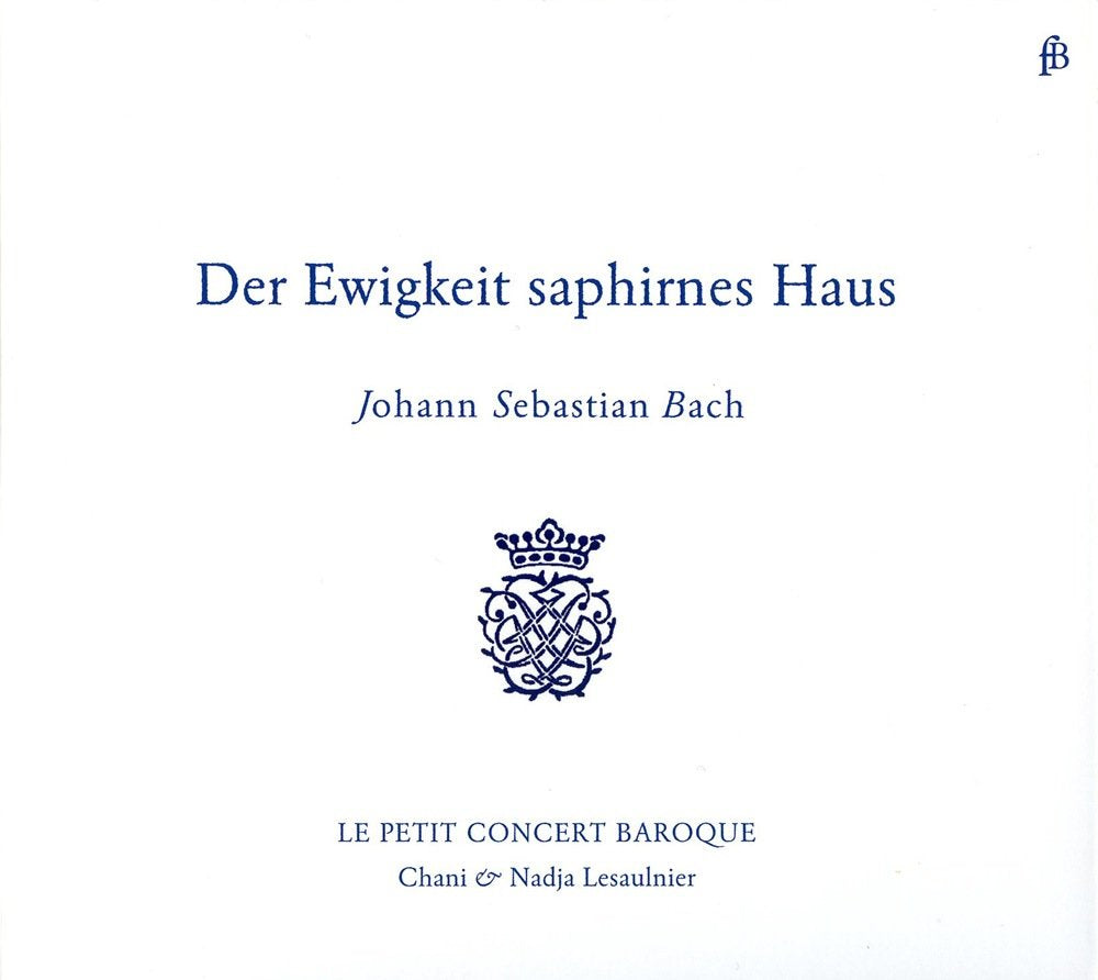 Der Ewigkeit saphirnes Haus-Arien,Sinfonien Classical