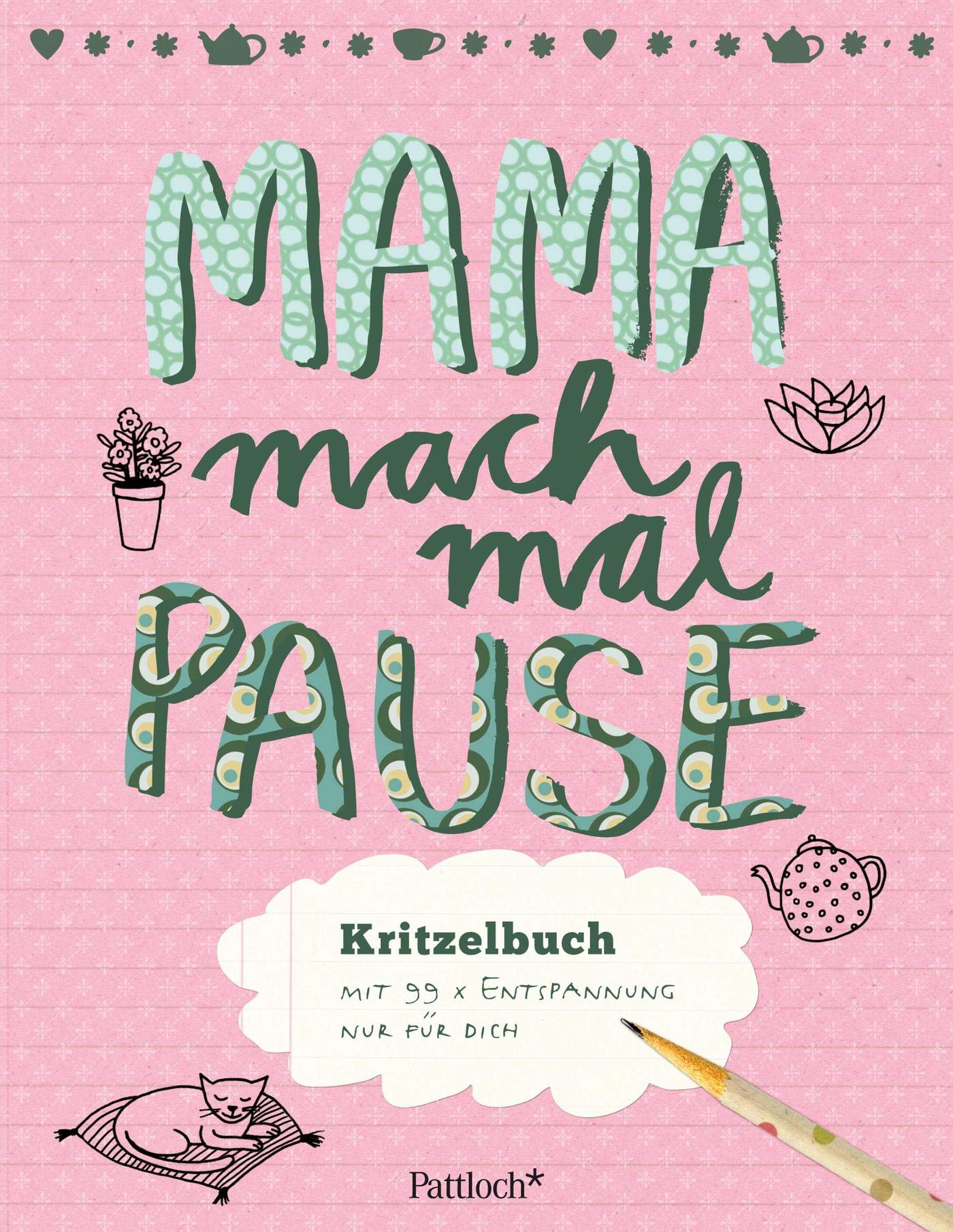 Mama, mach mal Pause! Lifestyle Books