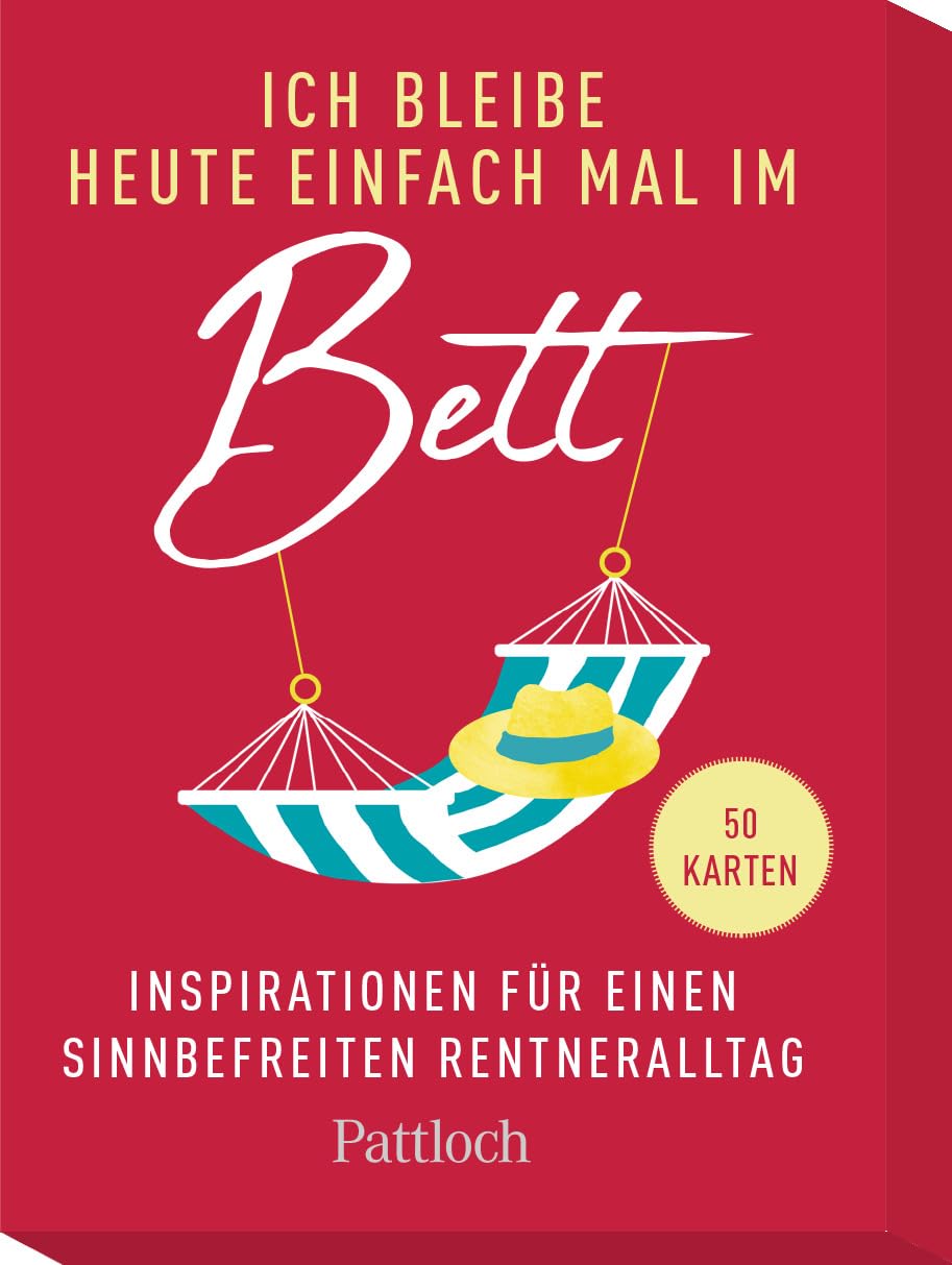 Ich bleibe heute einfach mal im Bett: Inspirationen für einen sinnbefreiten Rentneralltag Lifestyle