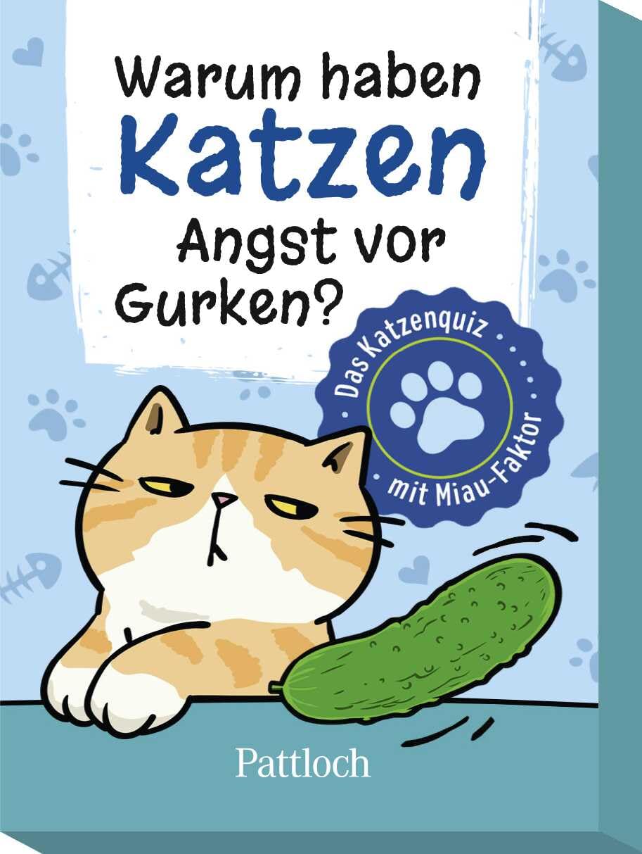 Warum haben Katzen Angst vor Gurken?: Das Katzenquiz mit Miau-Faktor | Quiz für Kinder ab 6 Jahren | über 50 Fragen (Kinderquiz für schlaue Kids) Pets