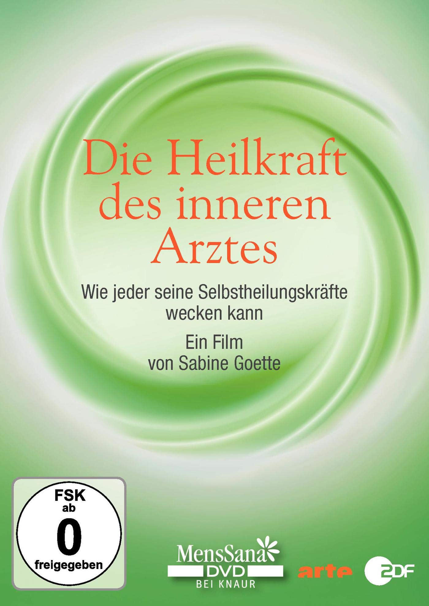 Die Heilkraft des inneren Arztes Films
