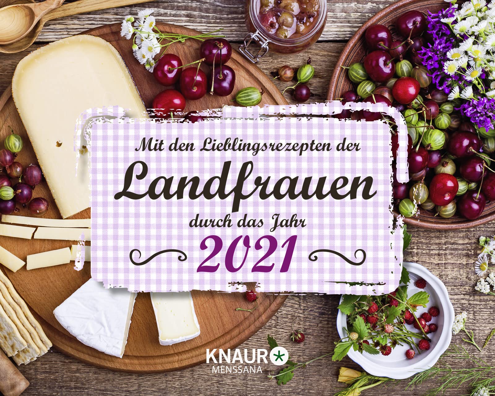 Mit den Lieblingsrezepten der Landfrauen durch das Jahr 2021: Tischkalender zum Aufstellen, m. Wochen-Kalenderium & leckeren Rezepten und tollen Dekoideen, Spiralbindung, 17,0 x 13,6 cm Hobbies & Crafts