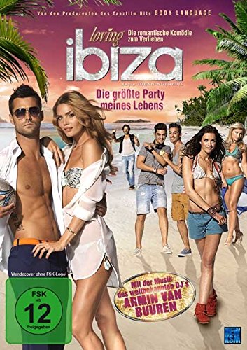 Loving Ibiza - Die größte Party meines Lebens Films