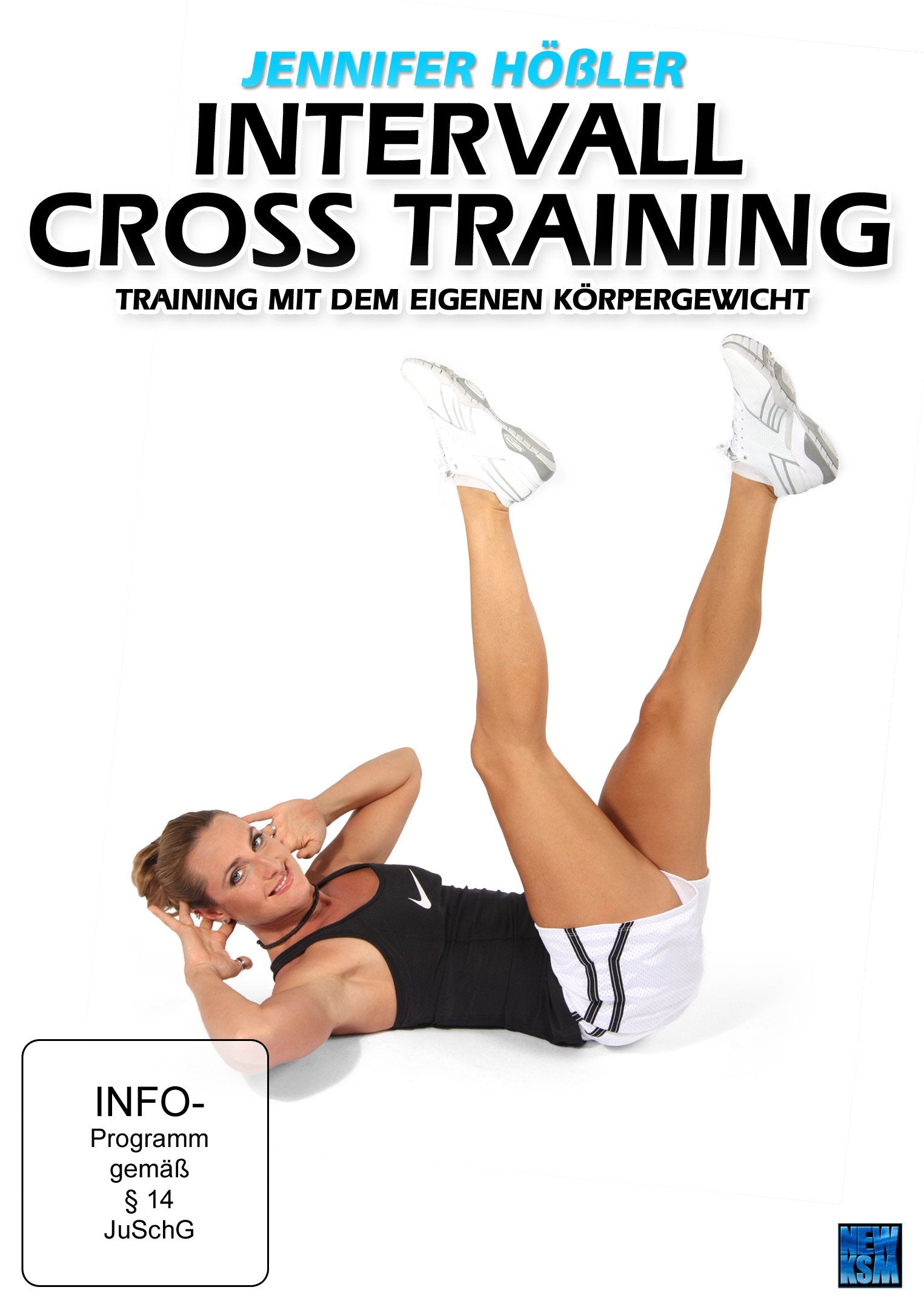 Product Image: Jennifer Hößler - Intervall Cross Training - Training mit dem eigenen Körpergewicht