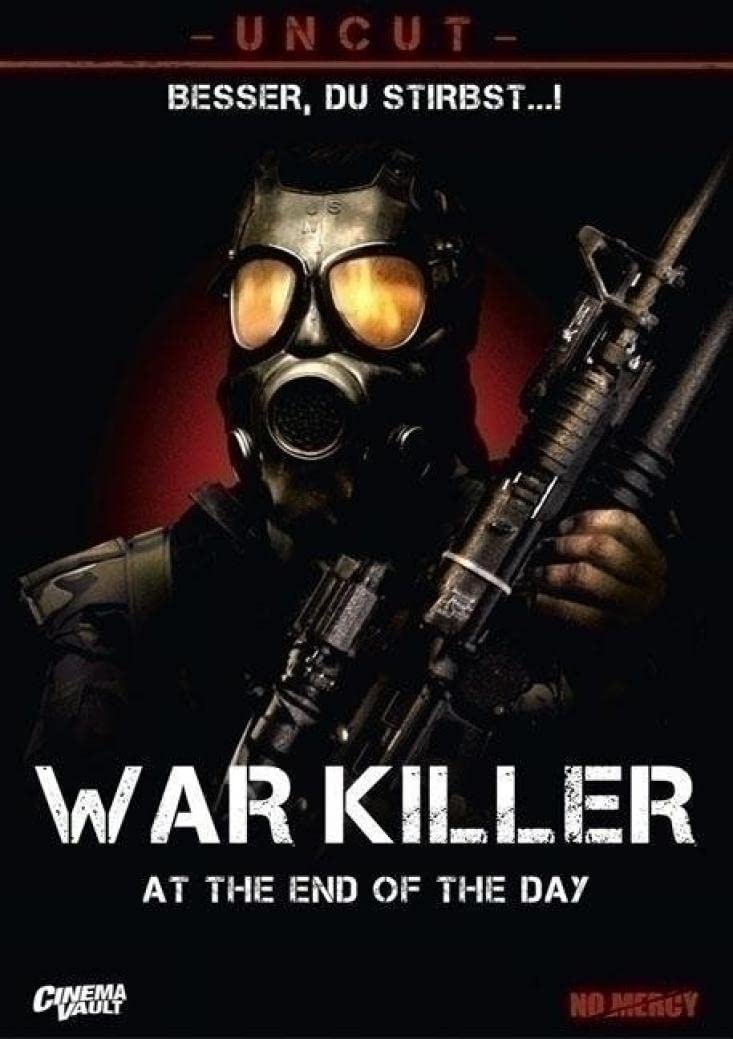 War Killer - At the End of the Day (Uncut) Films