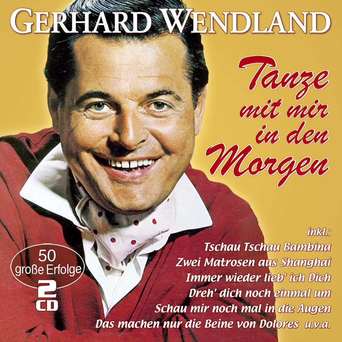 Tanze mit mir in den Morgen – 50 große Erfolge German Schlager & Volksmusik