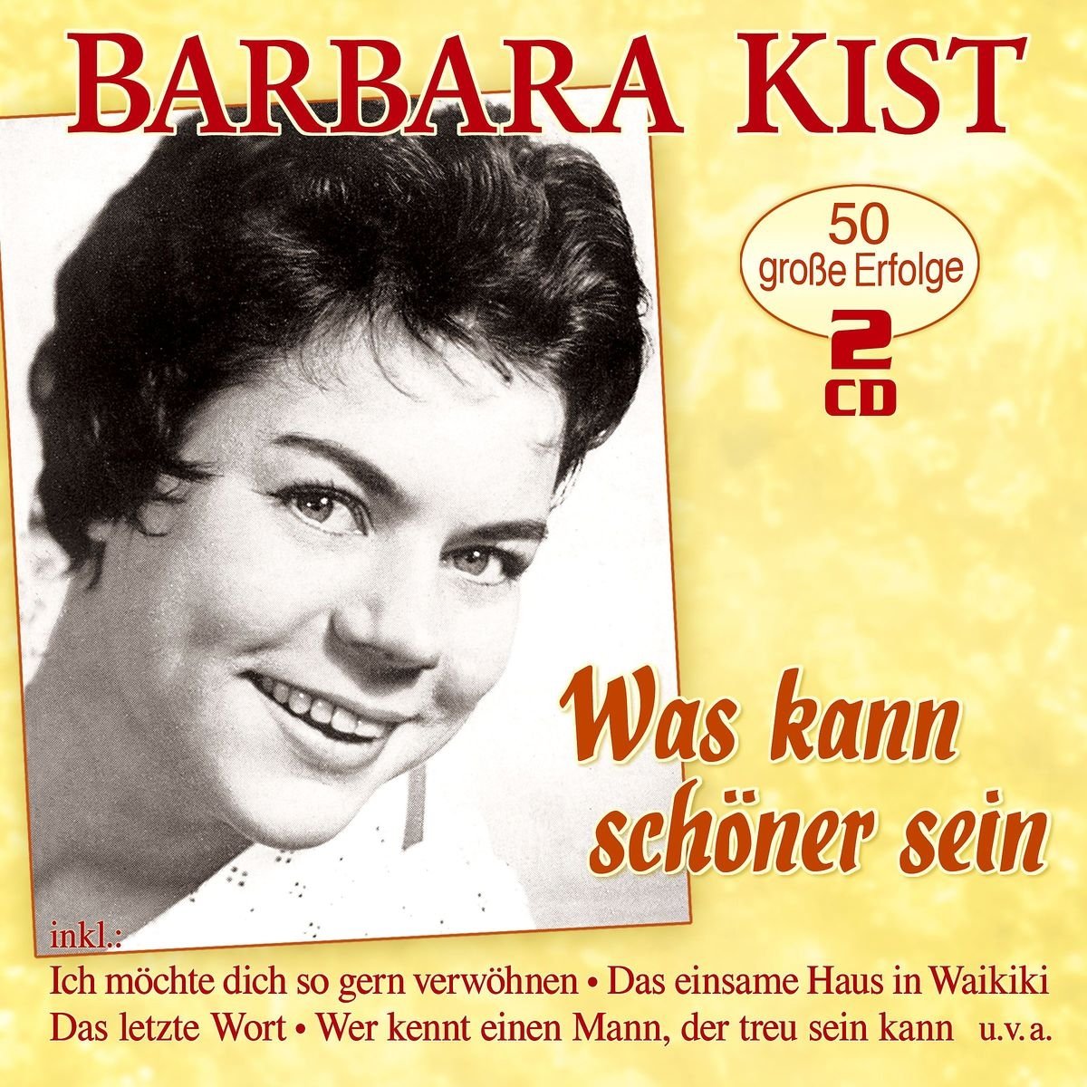 Was Kann Schoener Sein - 50 Grosse Erfolge German Schlager & Volksmusik