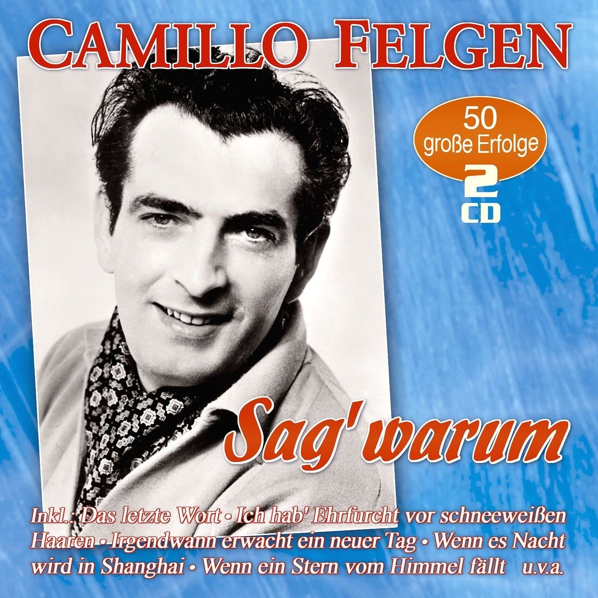 Sag' Warum-50 Groáe Erfolge German Schlager & Volksmusik