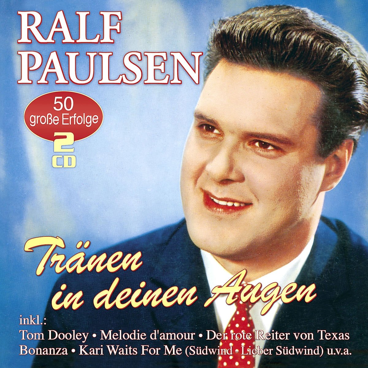 Traenen in Deinen Augen - 50 Grosse Erfolge German Schlager & Volksmusik