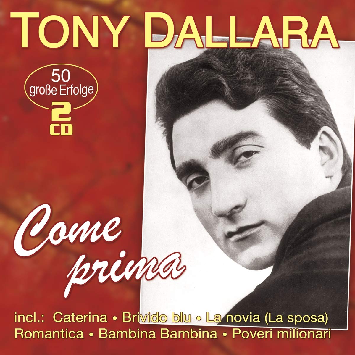 Come Prima - 50 Große Erfolge - 50 Grandi Successi cd