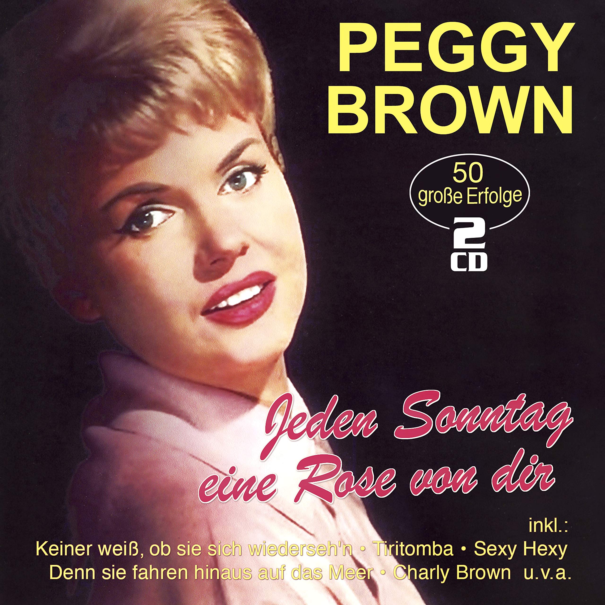 Jeden Sonntag eine Rose von dir - 50 grosse Erfolg German Schlager & Volksmusik