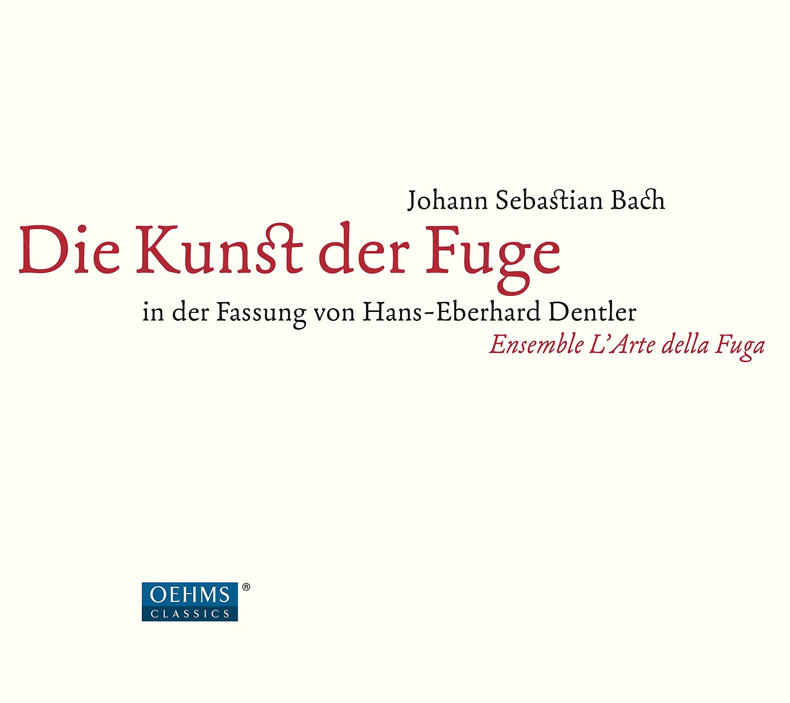 J.S. Bach: Die Kunst der Fuge Classical
