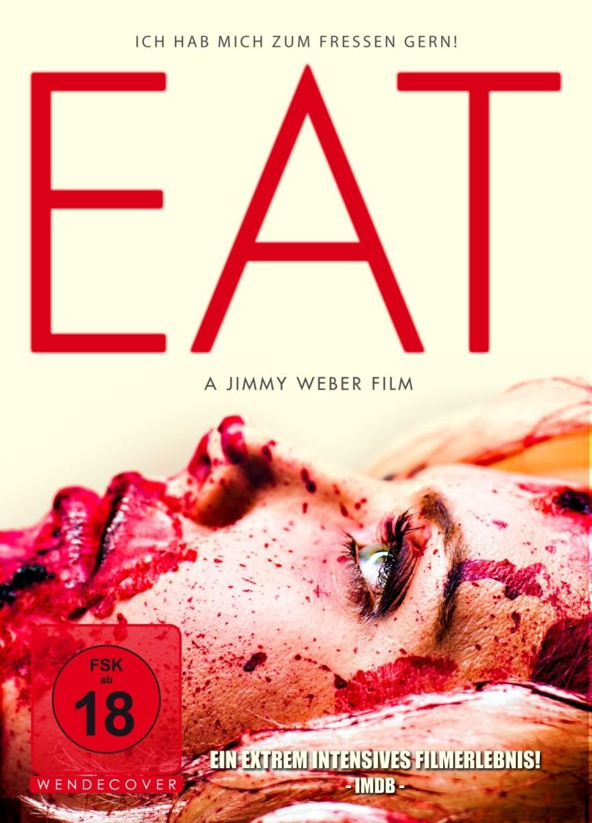 EAT - Ich hab mich zum Fressen gern - Uncut Movies