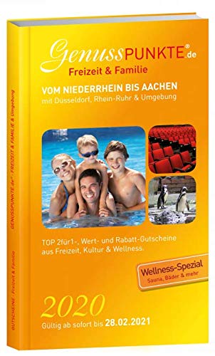 Gutscheinbuch GenussPUNKTE Freizeit & Familie vom Niederrhein bis Aachen mit Düsseldorf, Rhein-Ruhr & Umgebung 2020 - gültig ab sofort bis 28.02.2021 - TOP 2für1-, Wert- und Rabatt-Gutscheine Books