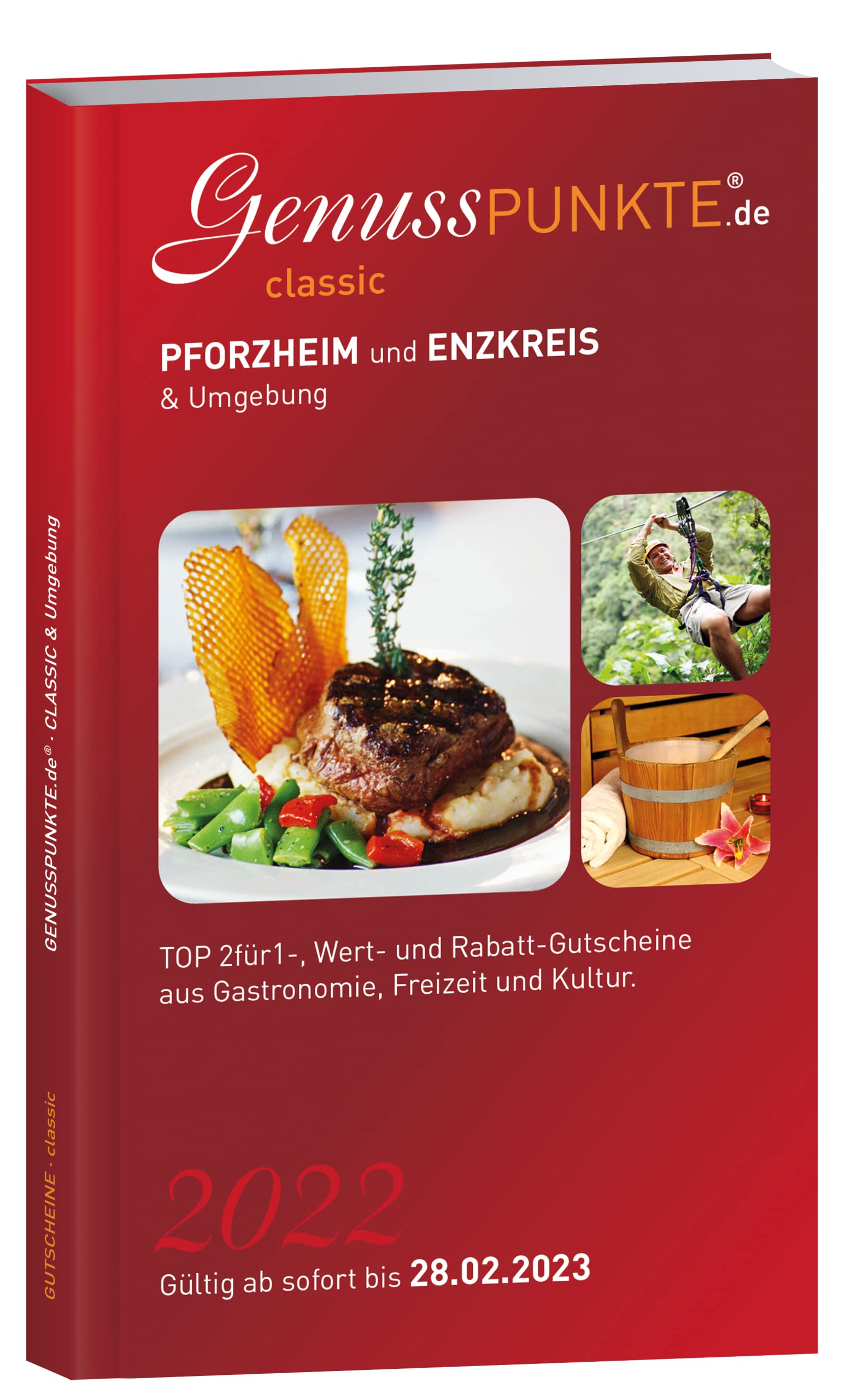 Gutscheinbuch GenussPUNKTE Pforzheim und Enzkreis 2022 - gültig ab sofort bis 28.02.2023 - TOP 2für1-, Wert- und Rabatt-Gutscheine aus Gastronomie, Wellness, Freizeit und Kultur Books