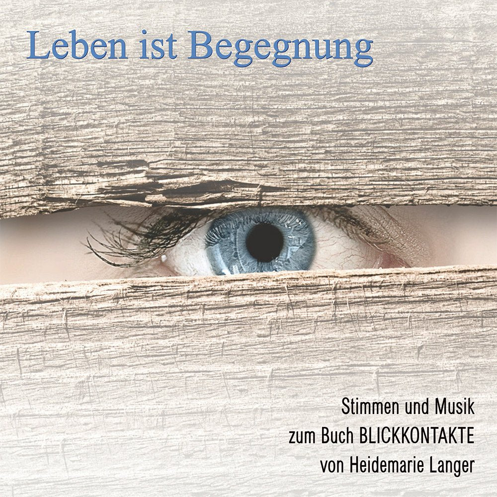 Heidemarie Langer - Leben ist Begegnung Music