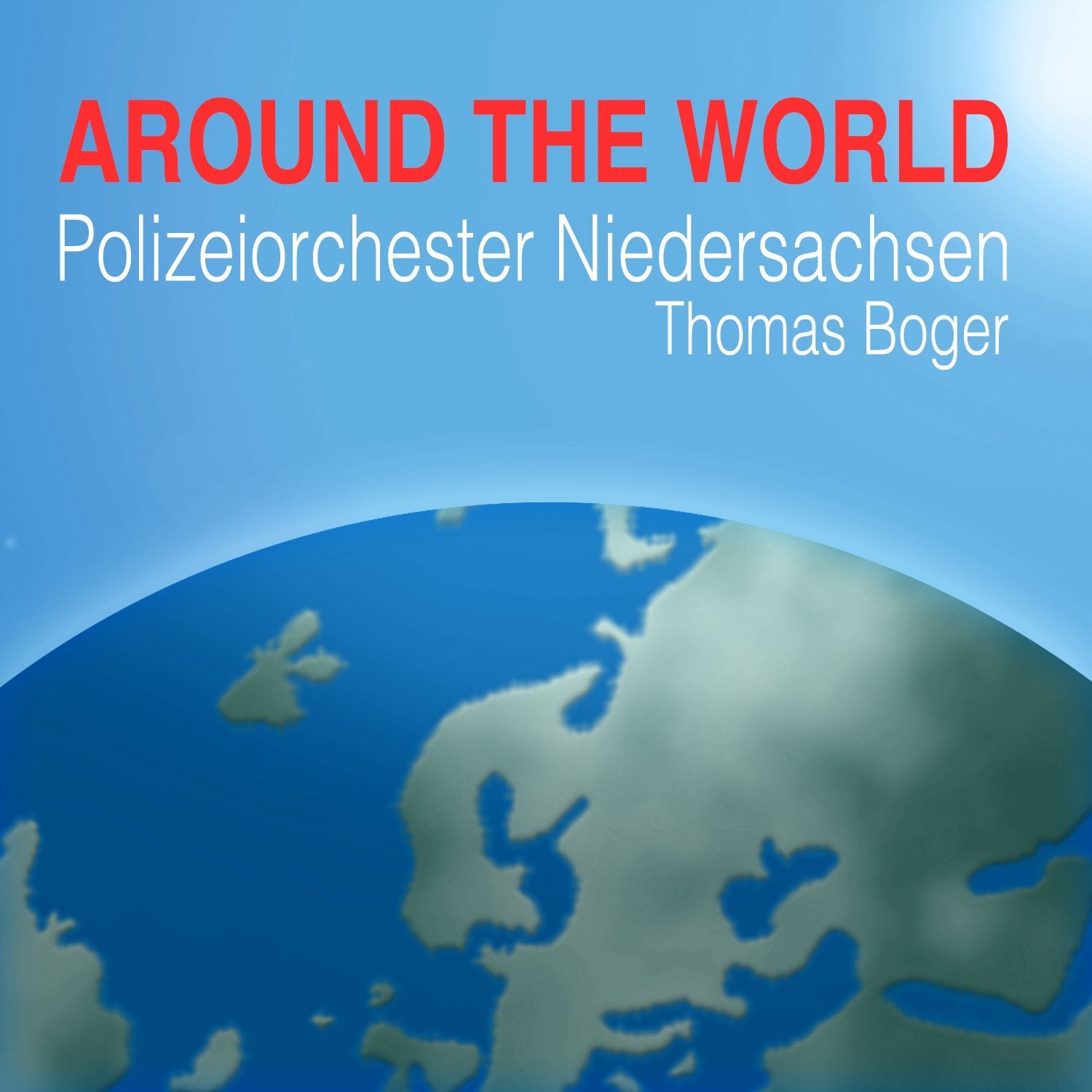 Polizeiorchester Niedersachsen - Around the World Music