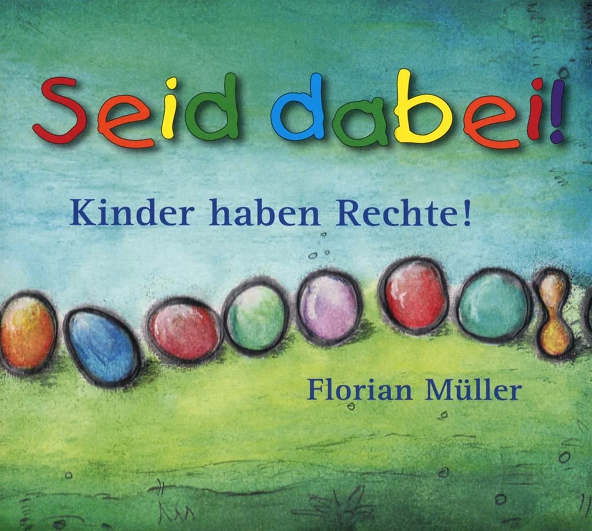 Seid dabei - Kinder haben Rechte Children & Young People