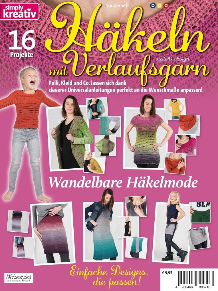 Simply Kreativ: Häkeln mit Verlaufsgarn: Wandelbare Häkelmode Hobbies & Crafts