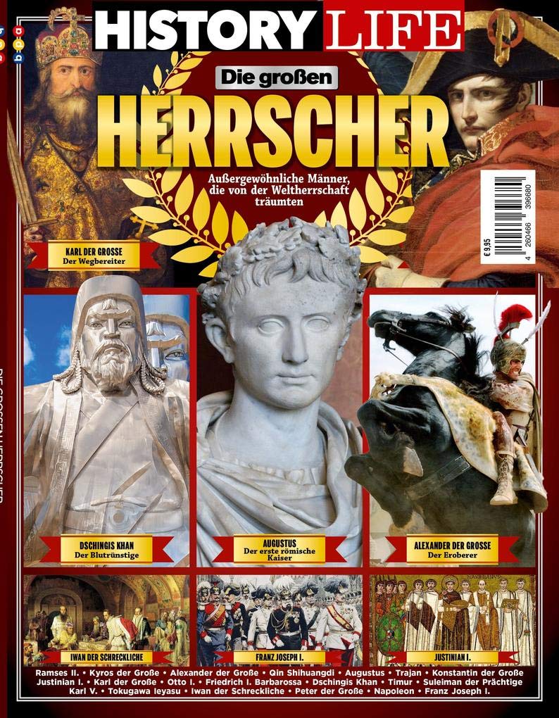 History Life Die großen Herrscher: Außergewöhnliche Männer, die von der Weltherrschaft träumten Social Sciences