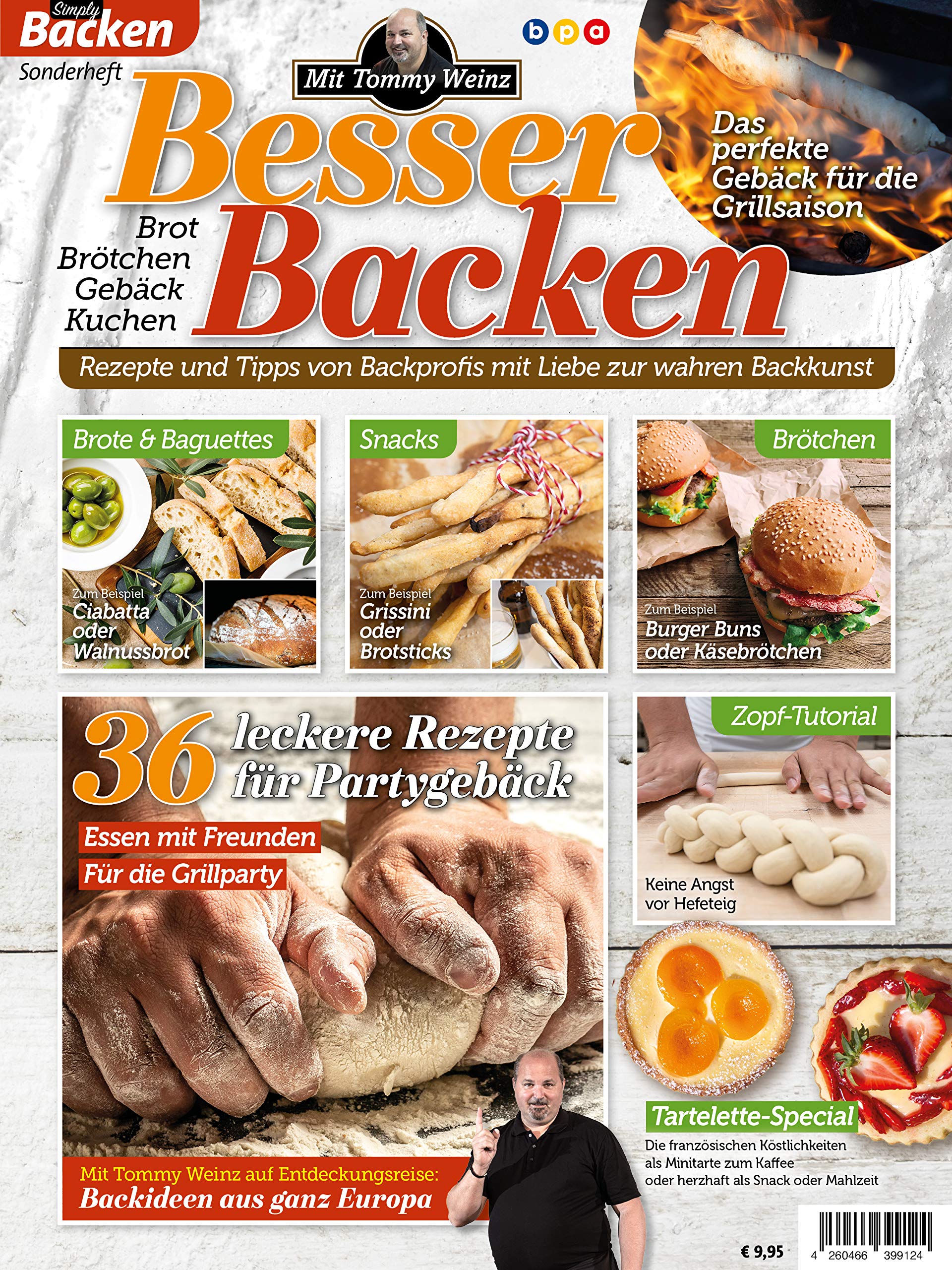 Besser Backen mit Tommy Weinz: Rezepte und Tipps von Backprofis mit Liebe zur wahren Backkunst Hobbies & Crafts
