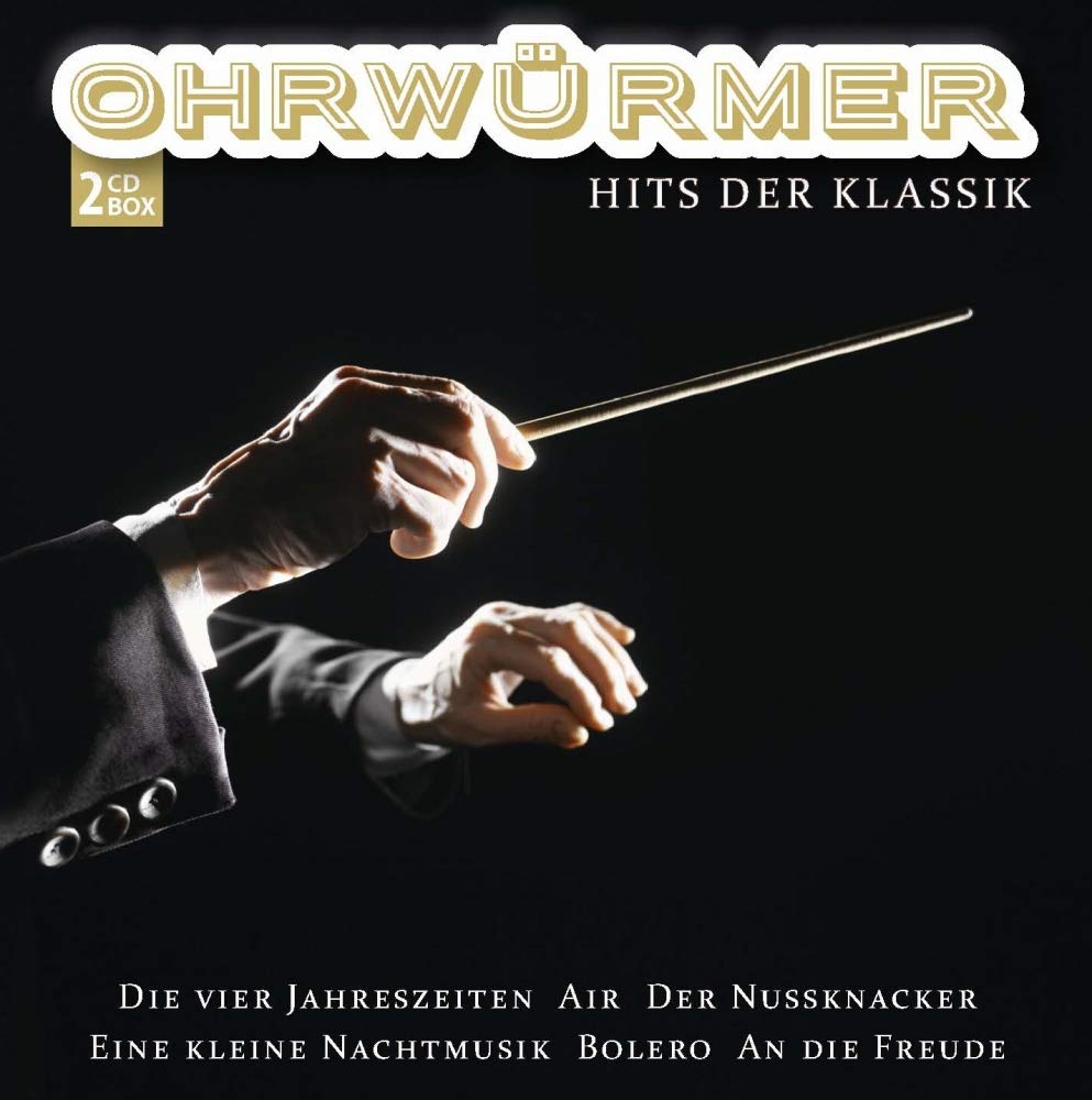 Ohrwürmer - Hits der Klassik Music