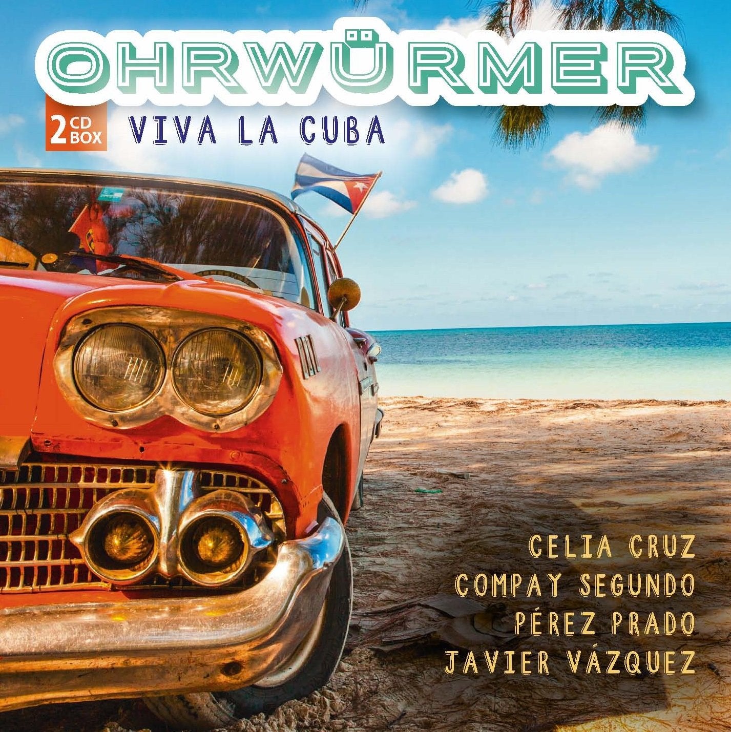 Ohrwürmer - Viva la Cuba World Music