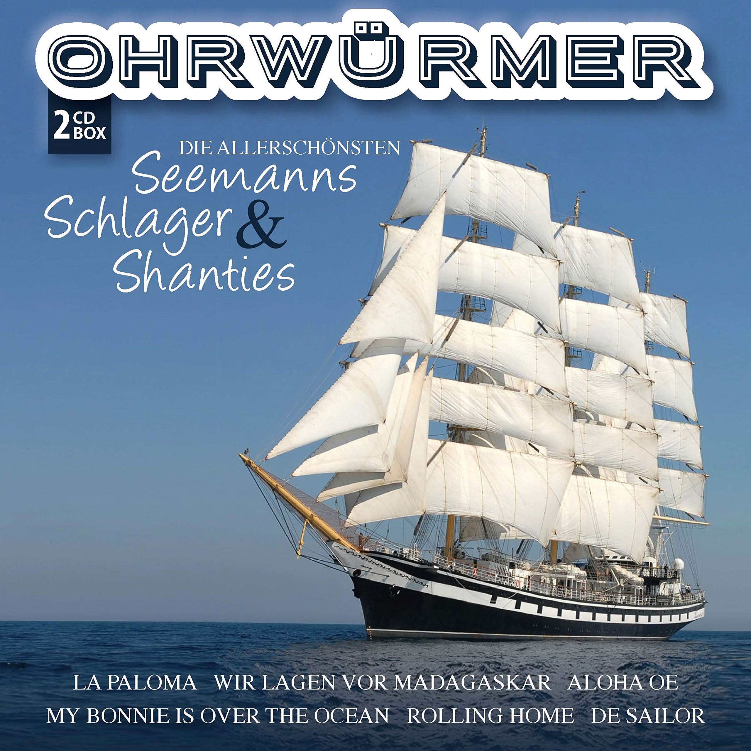 Ohrwürmer - Seemanns-Schlager & Shanties German Schlager & Volksmusik