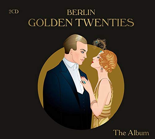 Berlin Golden Twenties - The Album Music for Children
