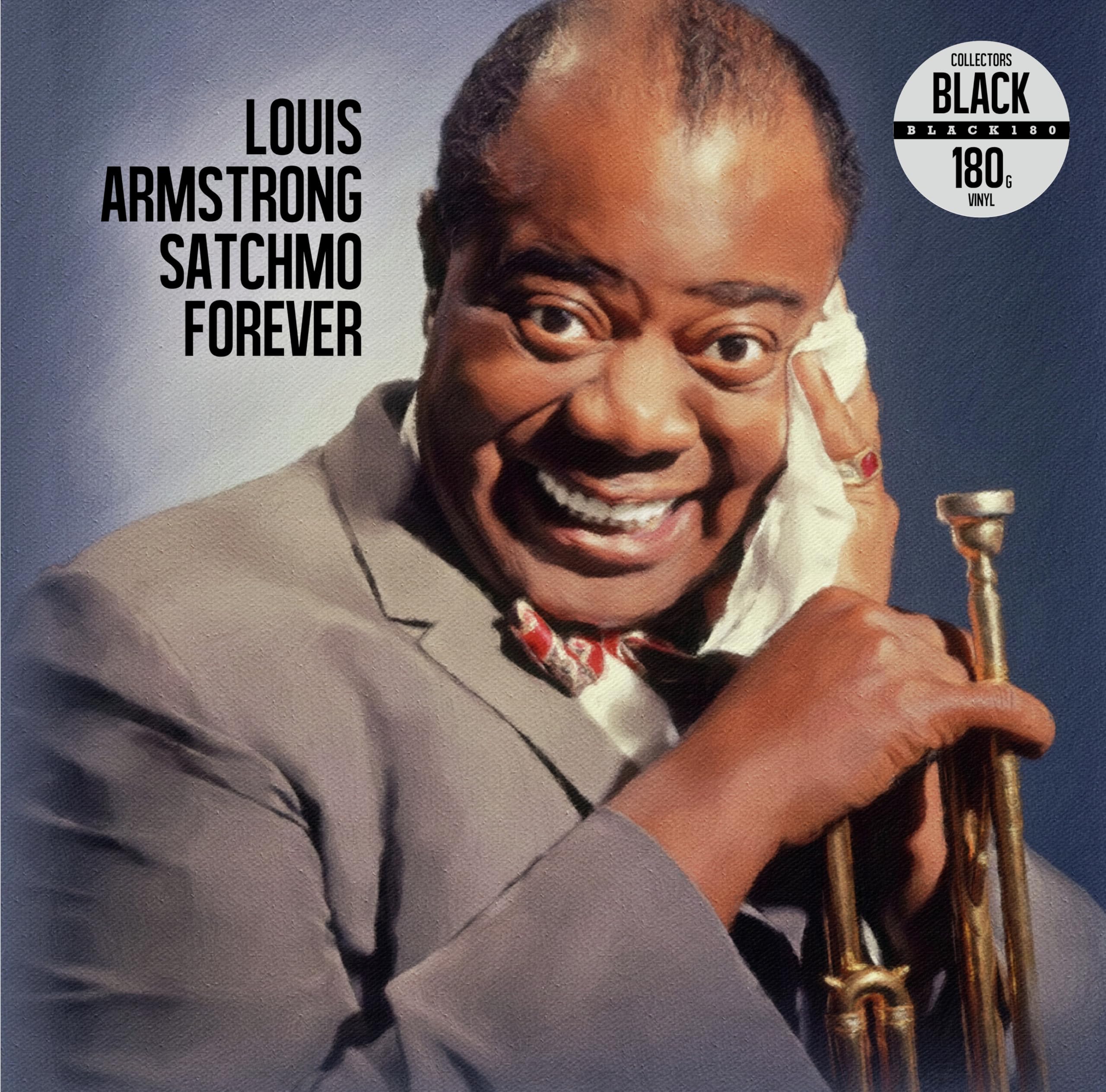 Louis Armstrong - Satchmo Forever - Limited - 180gr. Black Music