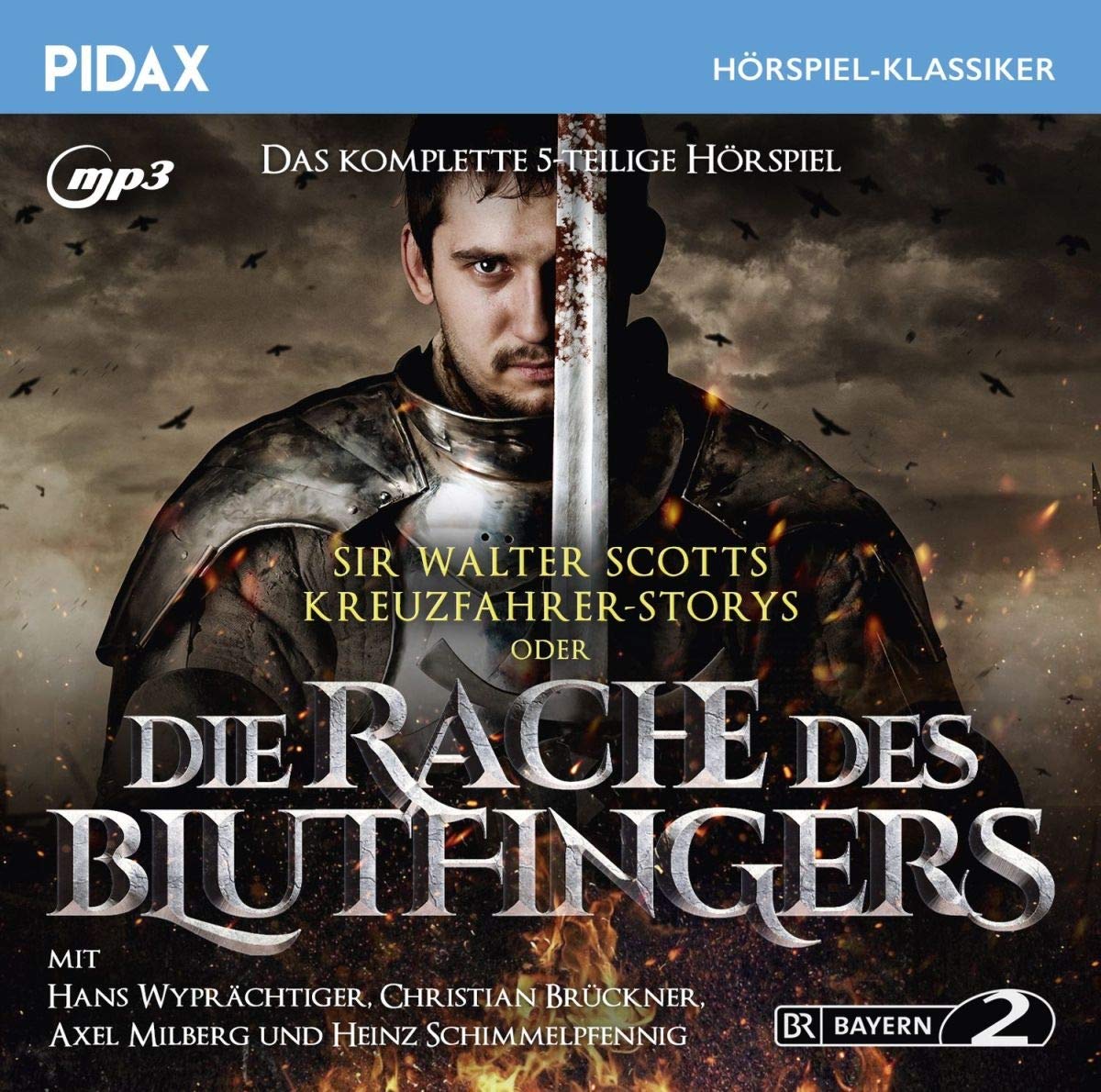 Sir Walter Scotts Kreuzfahrer-Stories oder Die Rache des Blutfingers / Das komplette 5-teilige Abenteuerhörspiel (Pidax Hörspiel-Klassiker) Music for Children
