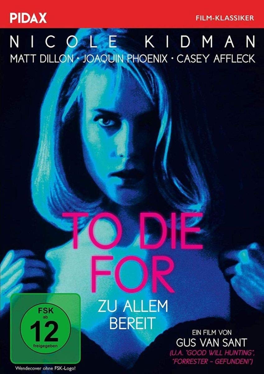 To Die For - Zu Allem bereit Films
