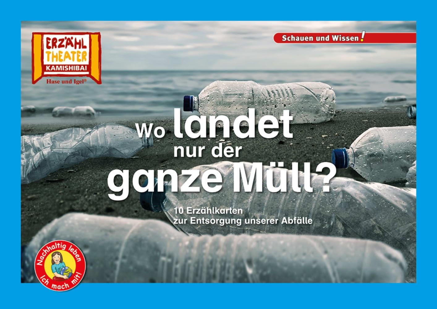 Wo landet nur der ganze Müll? / Kamishibai Bildkarten: 10 Fotobildkarten für das Erzähltheater Film, Art & Culture