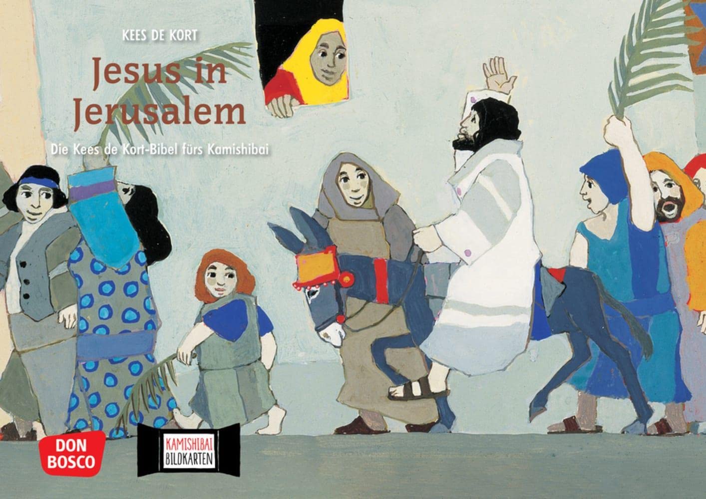 Jesus in Jerusalem. Kamishibai Bildkartenset: Entdecken - Erzählen - Begreifen: Kinderbibelgeschichten. Die Geschichte zum Palmsonntag von Kees de ... ab 4 (Die Kees de Kort-Bibel fürs Kamishibai) Education & Training