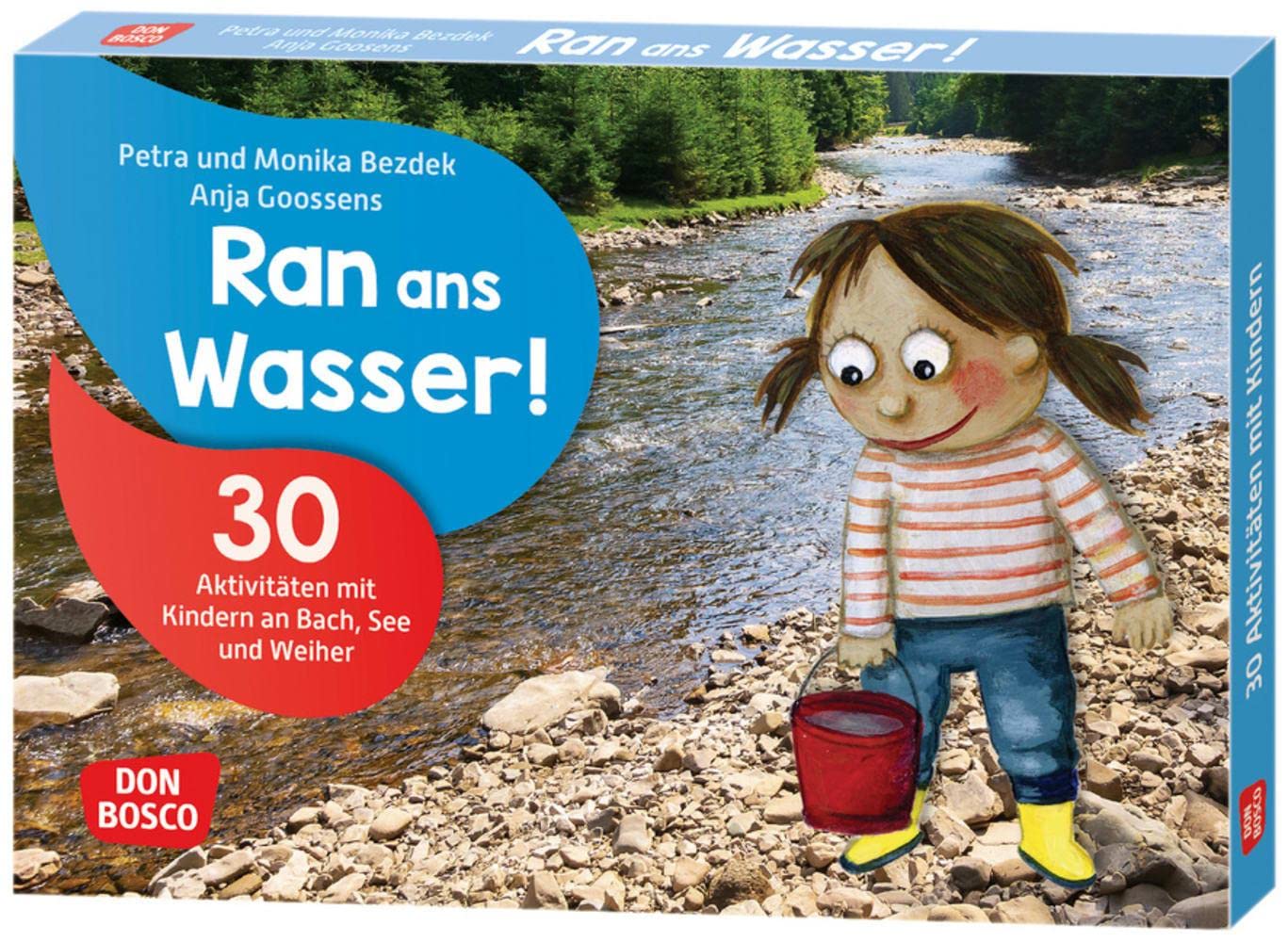 Ran ans Wasser!: 30 Aktivitäten mit Kindern an Bach, See und Weiher. Wasser als Lebensraum erfahren und Natur erleben mit Kindern: Experimente, ... und Umweltpädagogik in Kita und Grundschule) Business & Technology