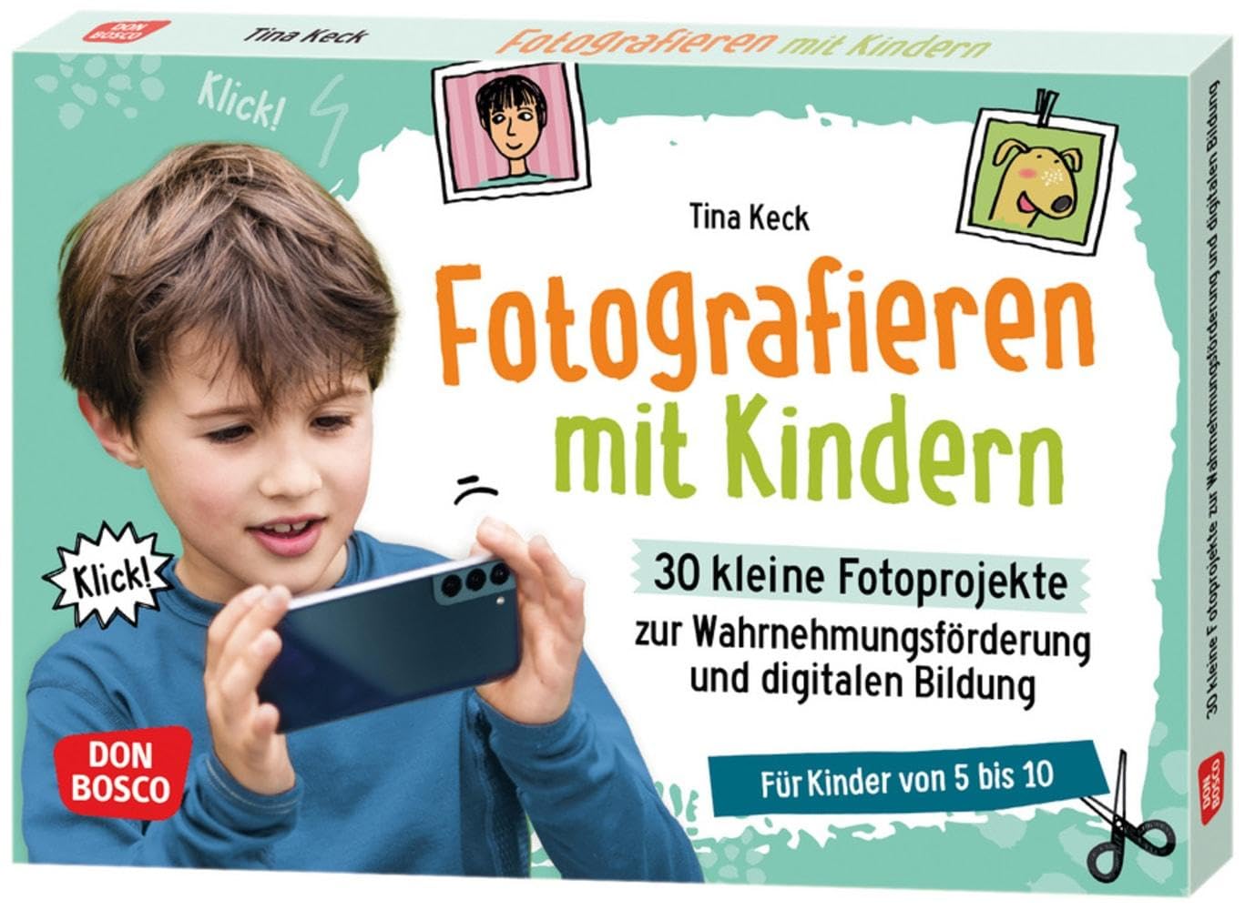 Fotografieren mit Kindern. 30 kleine Fotoprojekte zur Wahrnehmungsförderung und digitalen Bildung: Für Kindergarten und Grundschule. Spielerisch ... in Kita, Grundschule und Hort) Education & Training