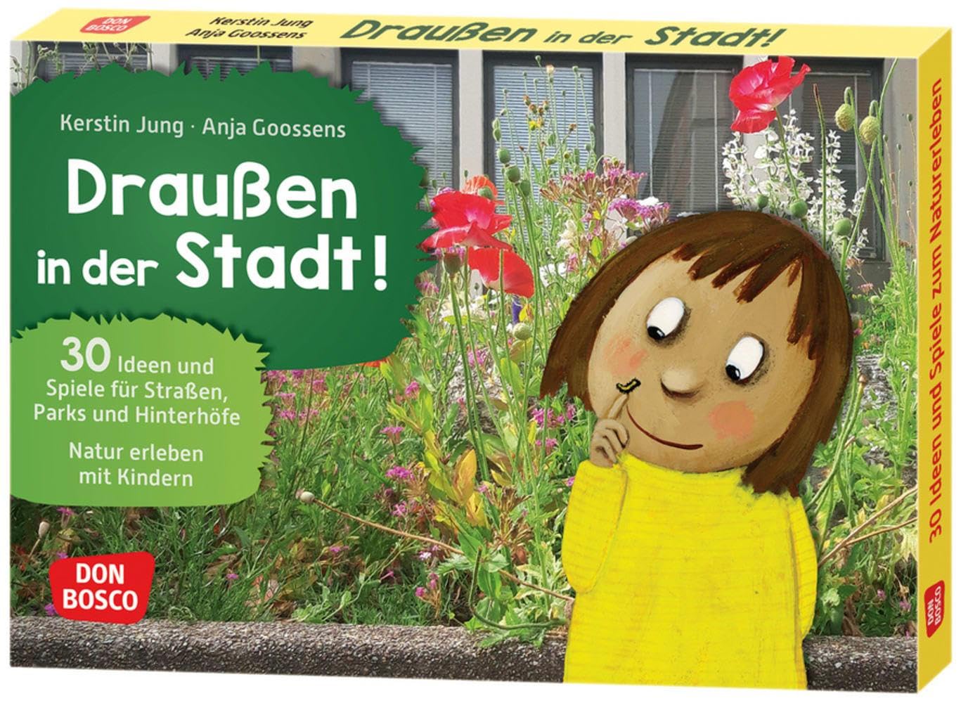 Draußen in der Stadt!: Natur erleben mit Kindern. 30 Ideen und Spiele für Straßen, Parks und Hinterhöfe. Das Ökosystem Stadt erforschen: ... und Umweltpädagogik in Kita und Grundschule) Business & Technology