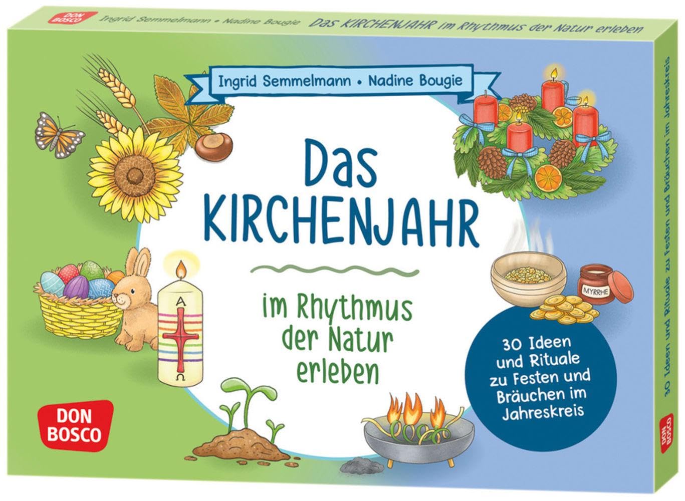 Das Kirchenjahr im Rhythmus der Natur erleben: Kartenset. Frühling, Sommer, Herbst und Winter: das christliche Jahr entdecken (Spielen – Lernen – ... Ideen für Kindergruppen auf DIN-A5-Karten) Education & Training