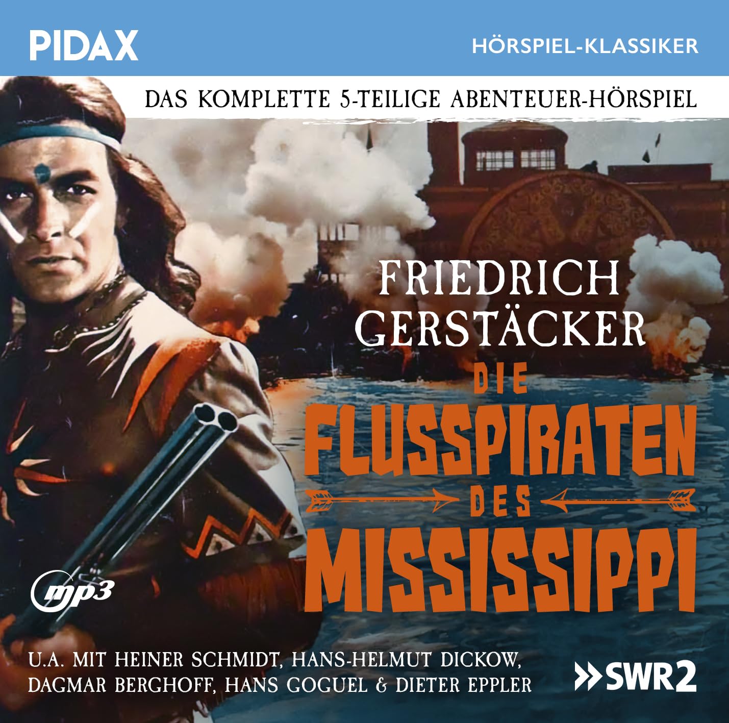 Die Flusspiraten des Mississippi / Das komplette 5-teilige Abenteuer-Hörspiel von Friedrich Gerstäcker (Pidax Hörspiel-Klassiker) Dance & Electronic