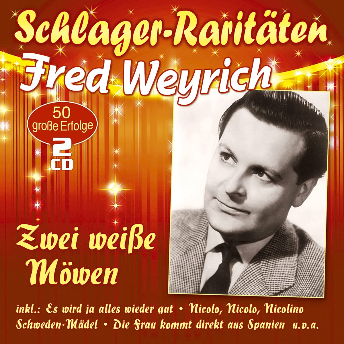 Zwei weisse Möwen-50 grosse Erfolge (Schlager-R German Schlager & Volksmusik