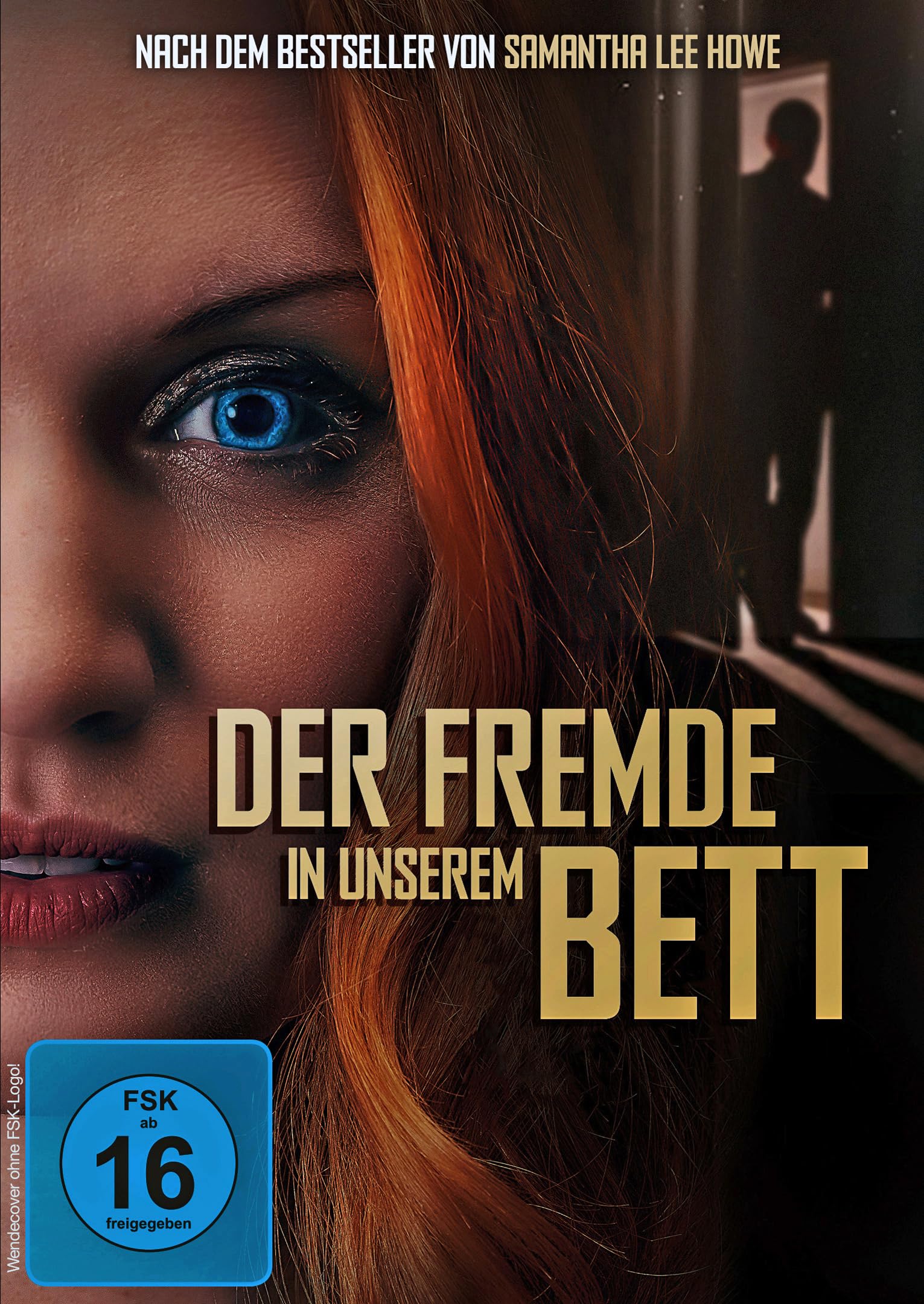 Der Fremde in unserem Bett Films